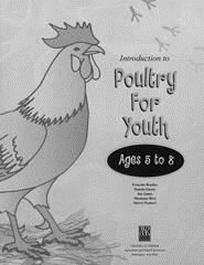 Introduction to Poultry For Youth-Ages 5 to 8