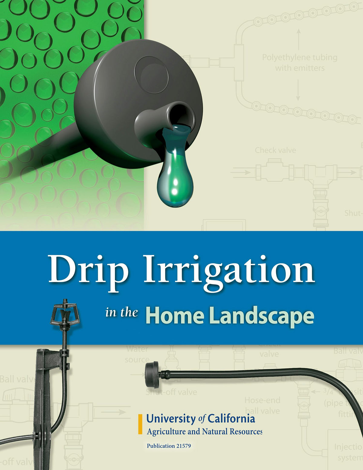 Cover image for Drip Irrigation in the Home Landscape, isbn: 9781601073495