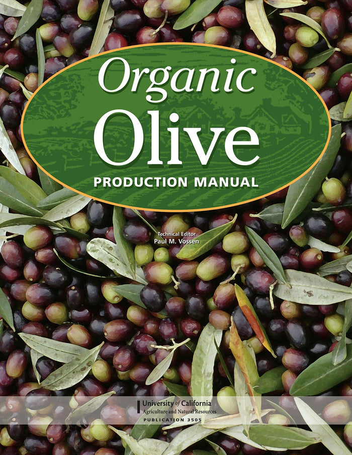 Cover image for Organic Olive Production Manual, isbn: 9781601074409